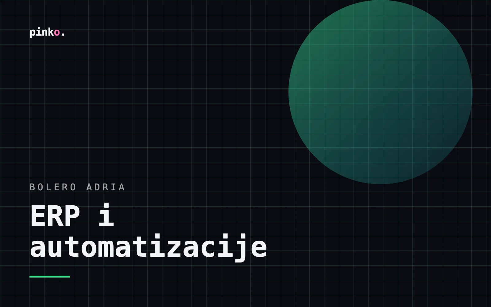 Generirana naslovna grafika projekta: mreža i krug u zelenoj boji, s naslovom „ERP i automatizacije”.